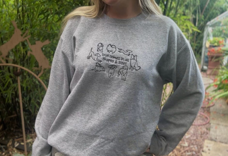 Love Comes In All Shapes & Sizes Sweatshirt