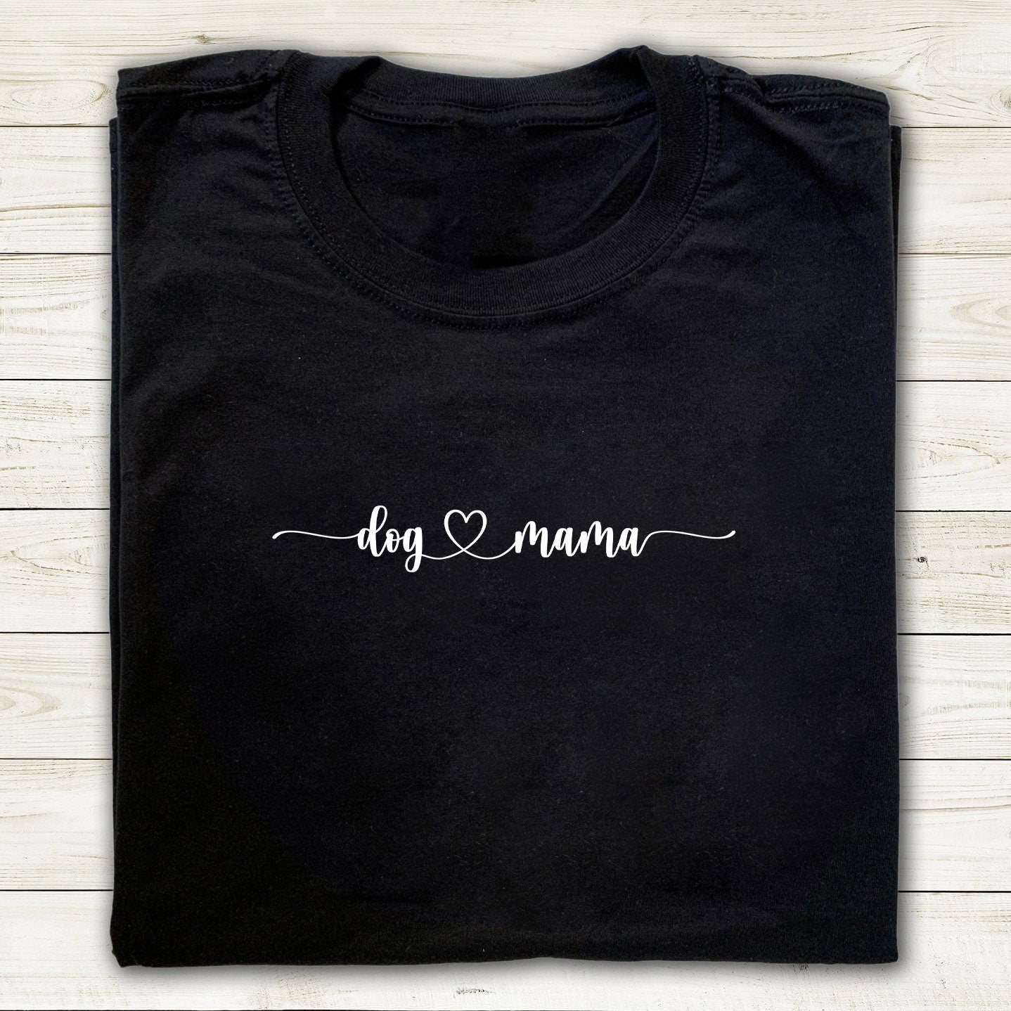 Dog Mama T-Shirt