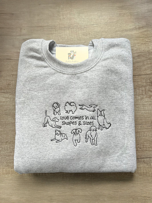 Love Comes In All Shapes & Sizes Sweatshirt