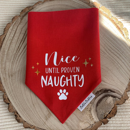 Nice Until Proven Naughty Bandana