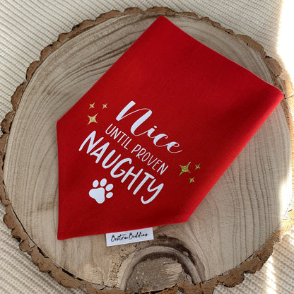 Nice Until Proven Naughty Bandana