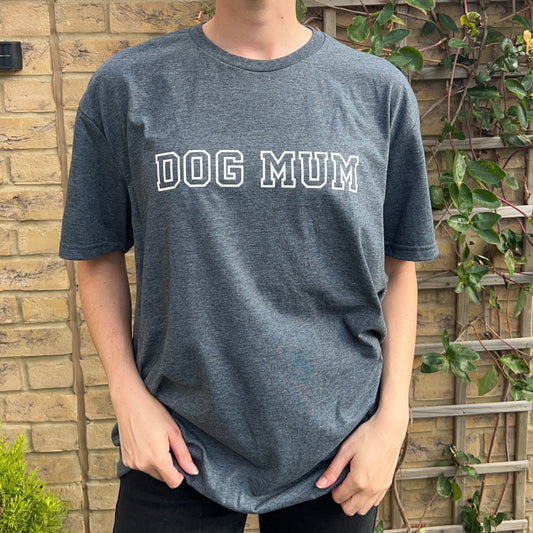 Dog Mum T-Shirt