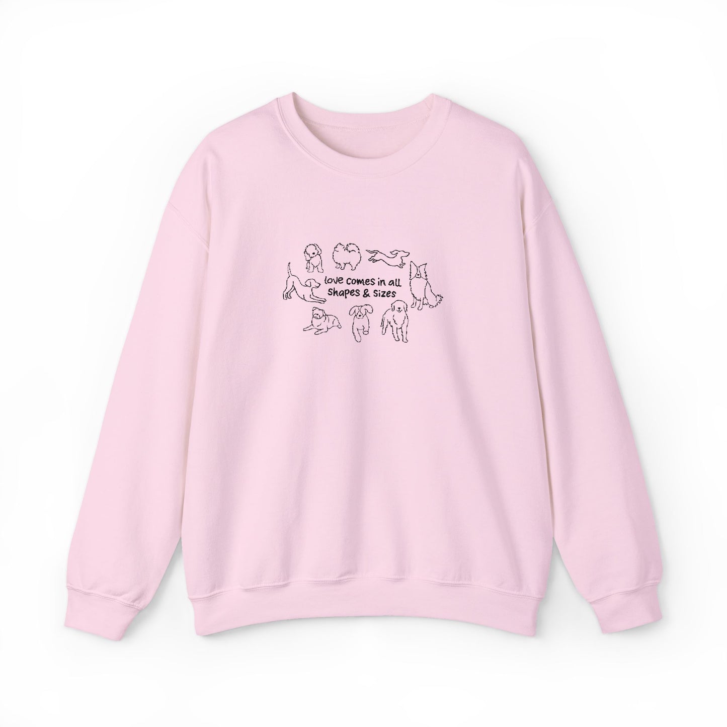 Love Comes In All Shapes & Sizes Sweatshirt